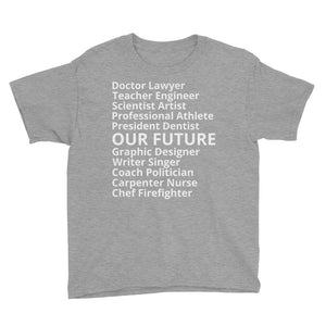 Our Future Youth Short Sleeve T-Shirt