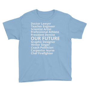 Our Future Youth Short Sleeve T-Shirt