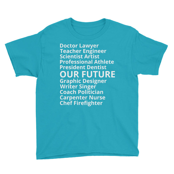 Our Future Youth Short Sleeve T-Shirt