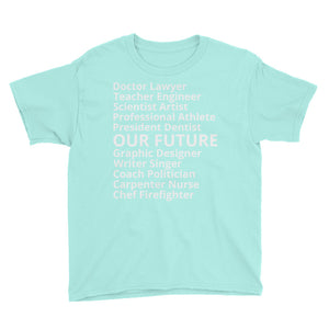 Our Future Youth Short Sleeve T-Shirt